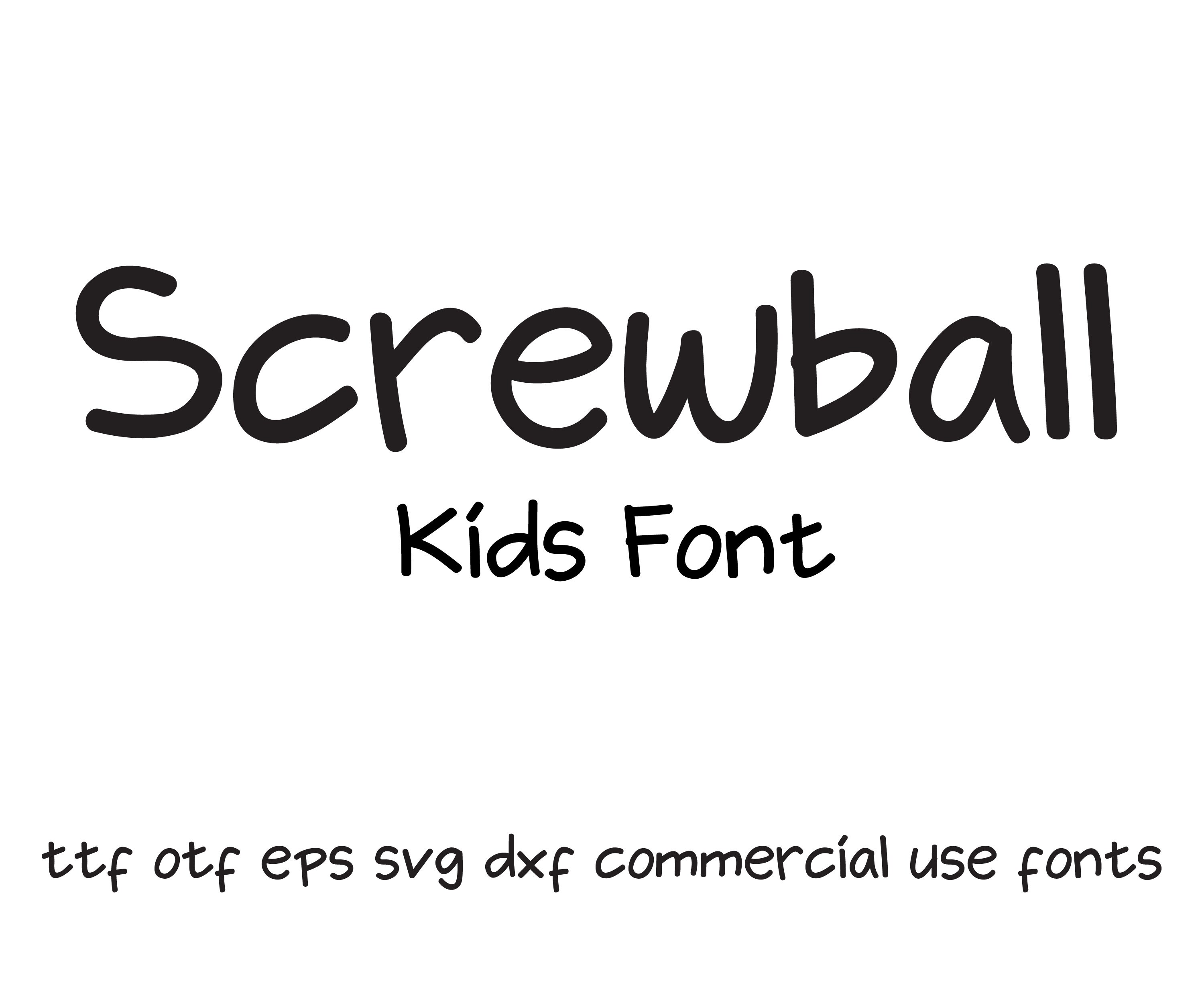 Screwballkids Fontotfttfsvgepsdxffont Svgfont Etsy