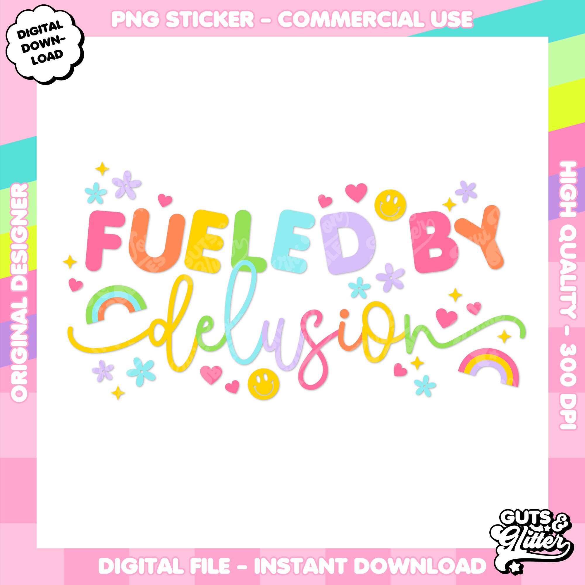 Delusion Graphics Sticker Fueled by Delusion PNG Sticker - Commercial Small Business Use ...