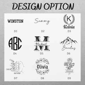 May include: A white background displays nine design options for personalization. The designs include names like "Winston" and "Sammy", initials, floral arrangements, and a mountain range. The text "DESIGN OPTION" is at the top.