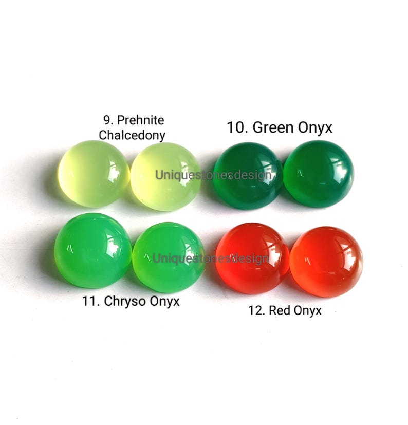 May include: Six round cabochon gemstones in various shades of green and red. The stones are labeled with their names: Prehnite Chalcedony, Green Onyx, Chryso Onyx, and Red Onyx.