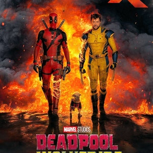 May include: A movie poster for the film "Deadpool & Wolverine" featuring Deadpool and Wolverine standing in front of a fiery background. The poster also includes the text "See More In ScreenX" and "Marvel Studios".