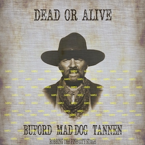 Back to the Future 3 Buford &#39;Mad Dog&#39; Tannen 14.25&quot; x 10.5&quot; Wanted Poster