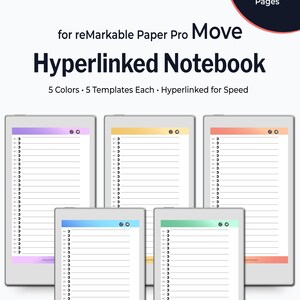 May include: A digital notebook for reMarkable Paper Pro, featuring a white background and five color-coded templates. The notebook is hyperlinked for speed and includes over 600 pages. Text on the image reads: "Hyperlinked Notebook".