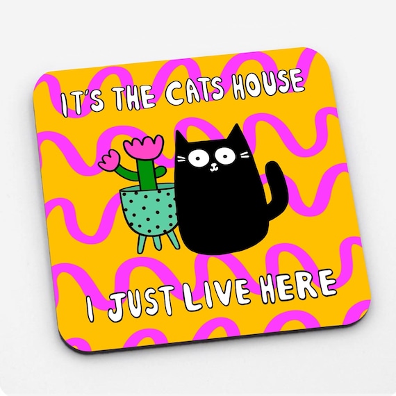 Cat's House Hardwood Coaster: Funny Cat Lover Gift