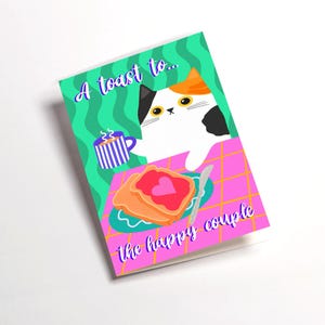 A Toast Greetings Card - Humour, Cute, Celebration, Funny, Luxury Cards, Cat Gifts