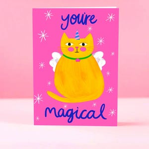 You’re Magical greetings card - Birthday, Cats, Cute