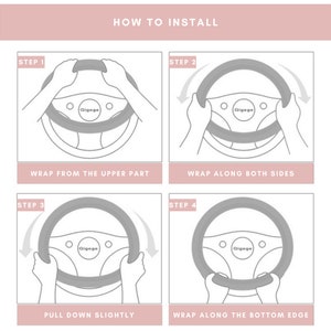 May include: A four-step guide on how to install a steering wheel cover. The steps are illustrated with a simple line drawing of a steering wheel and hands. The steps are: 1. Wrap from the upper part, 2. Wrap along both sides, 3. Pull down slightly, 4. Wrap along the bottom edge.