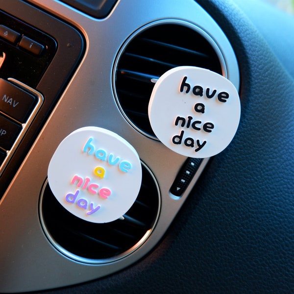 Have A Nice Day Car Air Freshener Vent Clips, Positive Quotes Car Air Vent Clips, Cute Car Accessory for Women/Teen, Car Interior Accessory