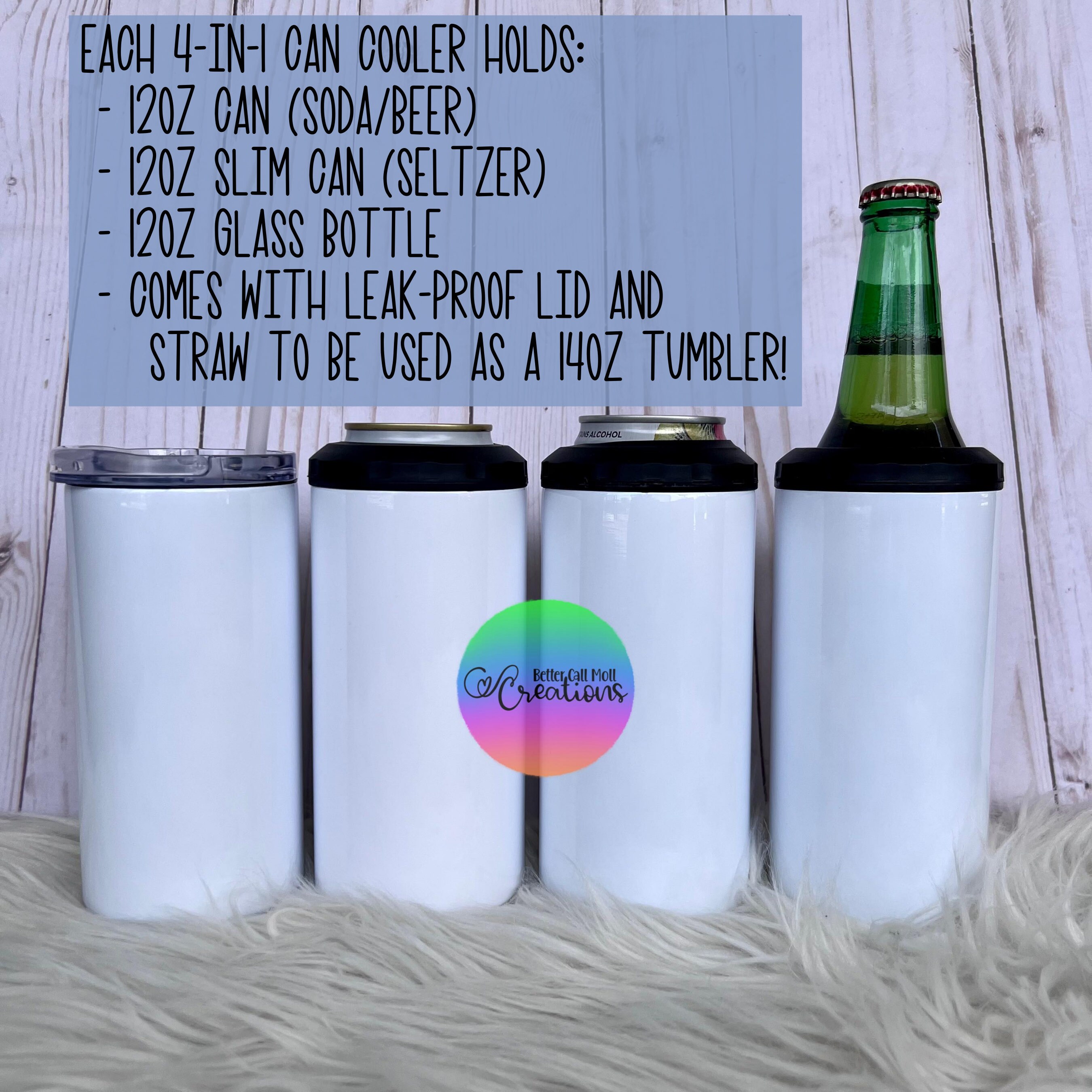 4in1 Sublimation Stainless Steel Can Cooler Holds Standard Cans, Skinny  Cans and Bottles Also 16 Ounce Tumbler 