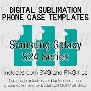 Templates for Sublimation Blank Samsung S24 Series Cases | Digital Templates