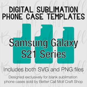 Templates for Sublimation Blank Samsung S21 Series Cases | Digital Templates | S21 Ultra | S21 Plus | S21