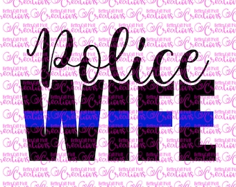 Police Wife SVG and PNG | Thin Blue Line