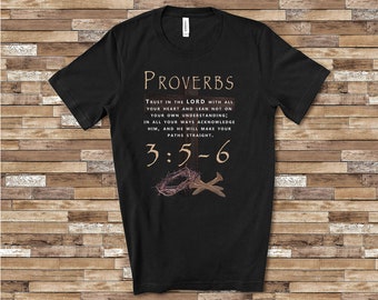 Proverbs 3:5-6 Shirt, Christian T-Shirt, Christian T-Shirts, Spiritual Tees, Religious Tee, Graphic Design, Mens Clothing