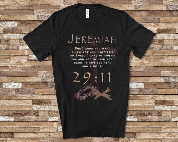 Jeremiah 29: Eleven Christian T Shirt Jeremiah 29: Eleven Christian T Shirt