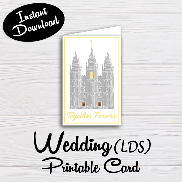 Wedding (LDS) Printable Greeting Card, Digital, Instant Download, Salt Lake City Temple, Together Forever