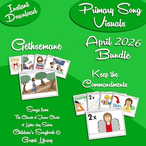 April 2026 Bundle-Songbilder, Gethsemane, Halte die Gebote, LDS Primäre Singzeitbilder (druckbarer digitaler Download)