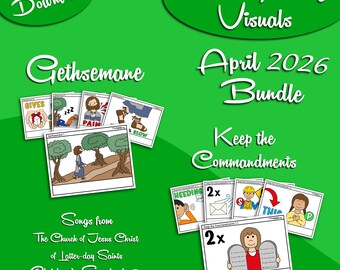 April 2026 Bundle Song Visuals, Gethsemane, Keep the Commandments, LDS Primary Singing Time Pictures (Printable Digital Download)