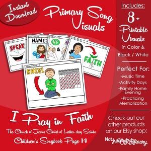 I Pray in Faith Song Visuals, LDS Primary Singing Time Pictures (Printable Digital Download)