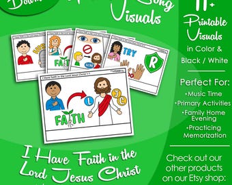 I Have Faith in the Lord Jesus Christ Song Visuals, LDS Primary Singing Time Pictures (Printable Digital Download)