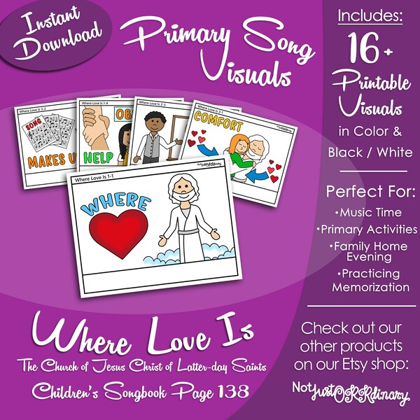 Where Love Is Song Visuals, Latter-day Saint LDS Primary Singing Time, Printable Poster, Music Leader Help, Songbook Graphic Picture Image