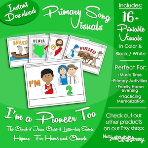 I&#39;m a Pioneer Too Song Visuals, Latter-day Saint LDS Primary Singing Time, Printable, Music, Picture Image, Home and Church, New Song