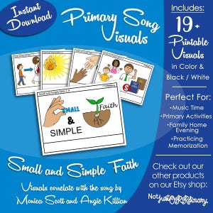 Small and Simple Faith Song Visuals, Monica Scott, Angie Killian, Latter-day Saint LDS Primary Singing Time, Printable, Music Picture Image