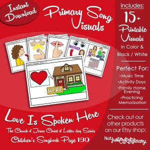 Love is Spoken Here Song Visuals, LDS Primary Singing Time Pictures (Printable Digital Download)