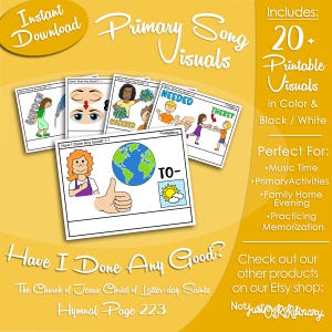 May include: A collection of printable song visual cards on a yellow background. The cards feature cartoon illustrations and text including 'Have I Done Any Good?', 'Burden', 'Needed', and 'Cheered'. The text 'Includes: 20+ Printable Visuals' is visible.