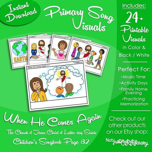 When He Comes Again Song Visuals, Latter-day Saint LDS Primary Singing Time, Printable Poster, Music Leader Help, Songbook Picture Image