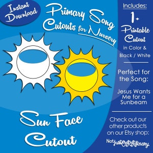 Découpes visage soleil pour chambre d'enfant, Jésus me veut pour un rayon de soleil, temps de chant des saints des derniers jours LDS, visuel imprimable, chef de file de la musique, image image