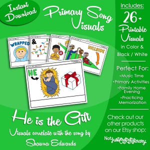 May include: A set of 26 printable visuals for the song "He is the Gift" by Shawna Edwards. The visuals are in black and white and color and feature illustrations of a baby in a manger, a gift wrapped in white paper, a star, and a hillside. The text "He is the Gift" is written in large letters at the bottom of the image.