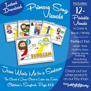 Jesus Wants Me for a Sunbeam Song Visuals, LDS Primary Singing Time Pictures (Printable Digital Download)