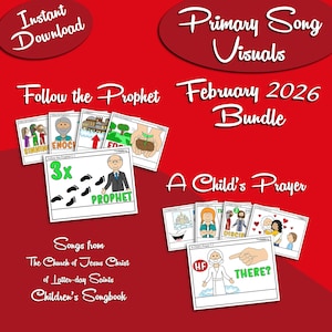 February 2026 Bundle Song Visuals, Follow the Prophet, A Childs Prayer, LDS Primary Singing Time Pictures (Printable Digital Download)
