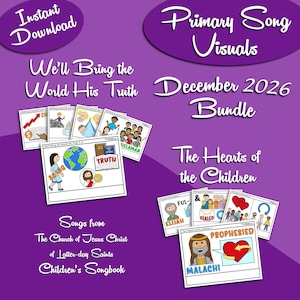 December 2026 Bundle Song Visuals, Well Bring the World His Truth, The Hearts of the Children, LDS Primary Sing (Printable Digital Download)