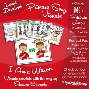 May include: A red background with the text "Instant Download" and "Primary Song Visuals." The image includes 16+ printable visuals in color and black/white, with the text "I Am a Witness" and "Shawna Edwards."
