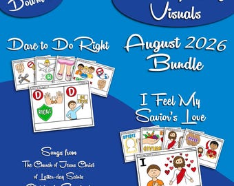 August 2026 Bundle Song Visuals, Dare to Do Right, I Feel My Savior's Love, LDS Primary Printable Music Pictures Graphics