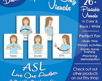 ASL Love One Another Song Visuals, LDS Primary Singing Time Pictures (Printable Digital Download)