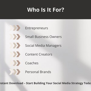 May include: A white background with the text "Who Is It For?" in black. Below the text is a list of six groups of people who could benefit from using a social media strategy: Entrepreneurs, Small Business Owners, Social Media Managers, Content Creators, Coaches, and Personal Brands. The text "Instant Download - Start Building Your Social Media Strategy Today!" is at the bottom of the image.