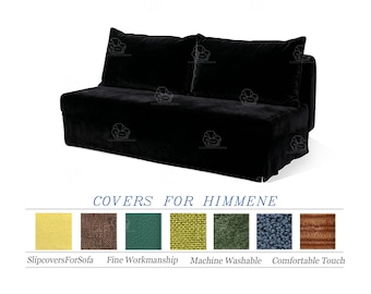 May include: A black sofa with two large back cushions. The sofa has a skirted base and is set against a white background. The text "COVERS FOR HIMMENE" is displayed below the sofa, along with fabric swatches.