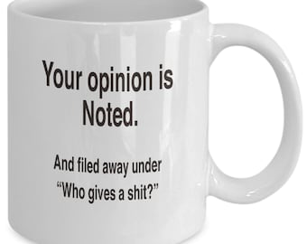 Funny Office Mug - Opinion déposée