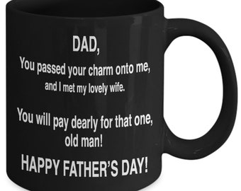 Funny Father's Day Mug - Pay Dearly