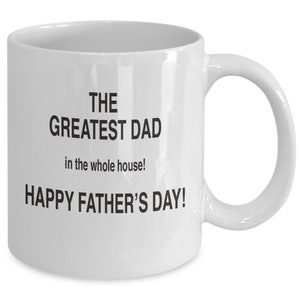 Funny Father&#39;s Day Mug - Whole House