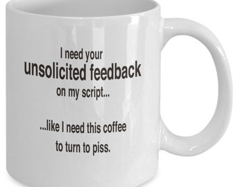 Screenwriter Mug - Unsolicited Feedback