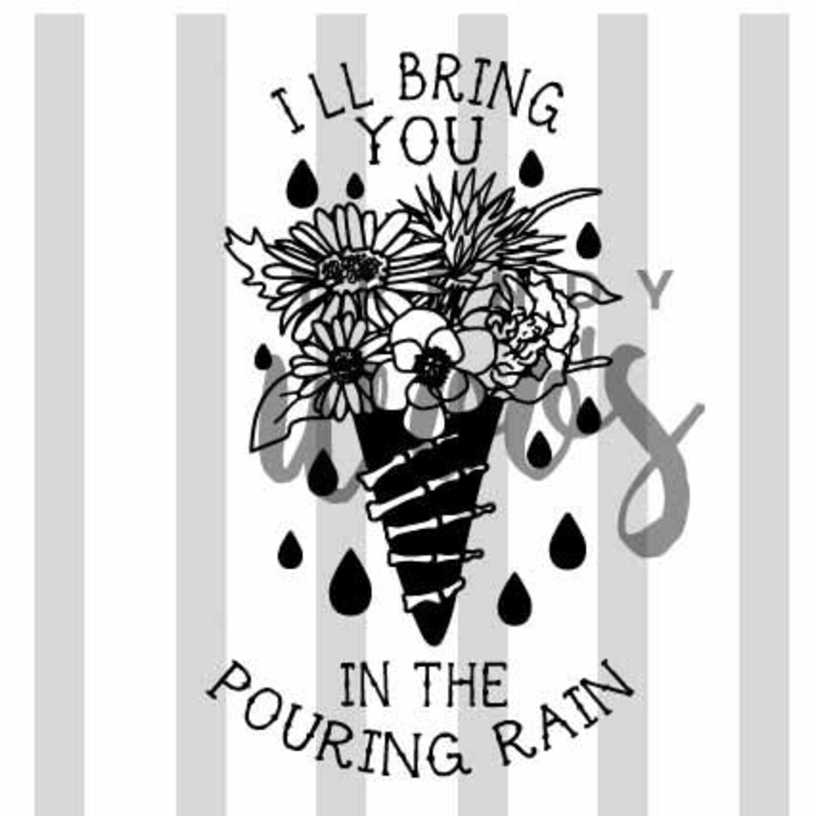 Ill Bring You Flowers In the Pouring Rain Punk / SVG / JPEG / Etsy France