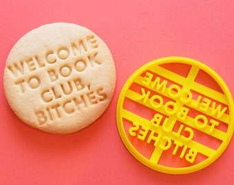 Welcome to Book Club, Bitches - Cookie Cutter