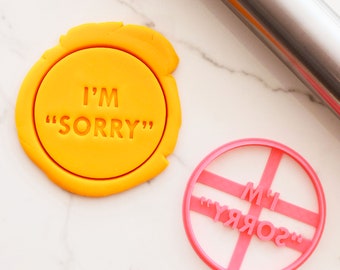 I'm "Sorry" - Cookie Cutter