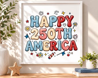 Happy 250th America Impasto Paint Printable Wall Art Poster | Patriotic USA Decor | Fourth of July Digital Download