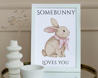 Whimsical Wall Art | Easter Home Decor | Somebunny Loves You | Printable Digital Download | Multiple Sizes