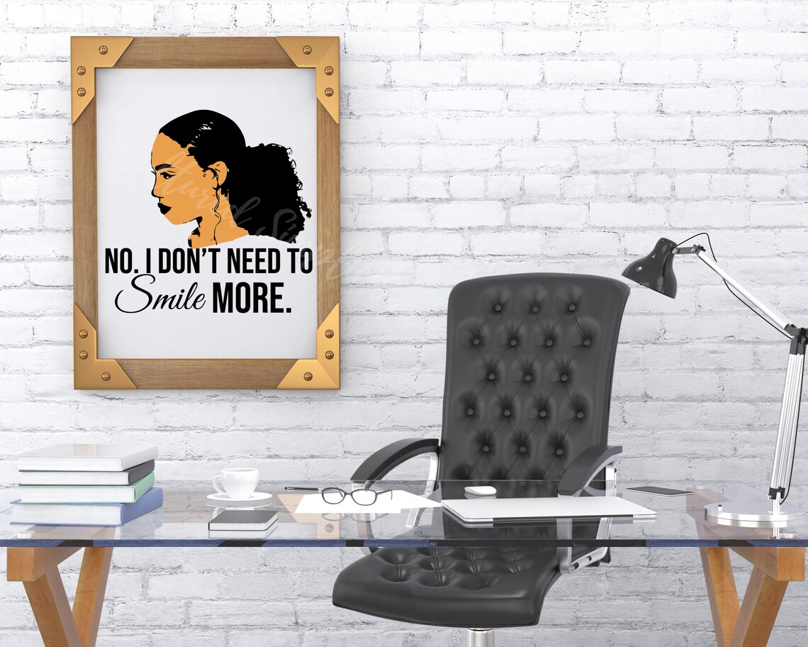 Download No I shouldn't smile more Unapologetic Black girl SVG | Etsy