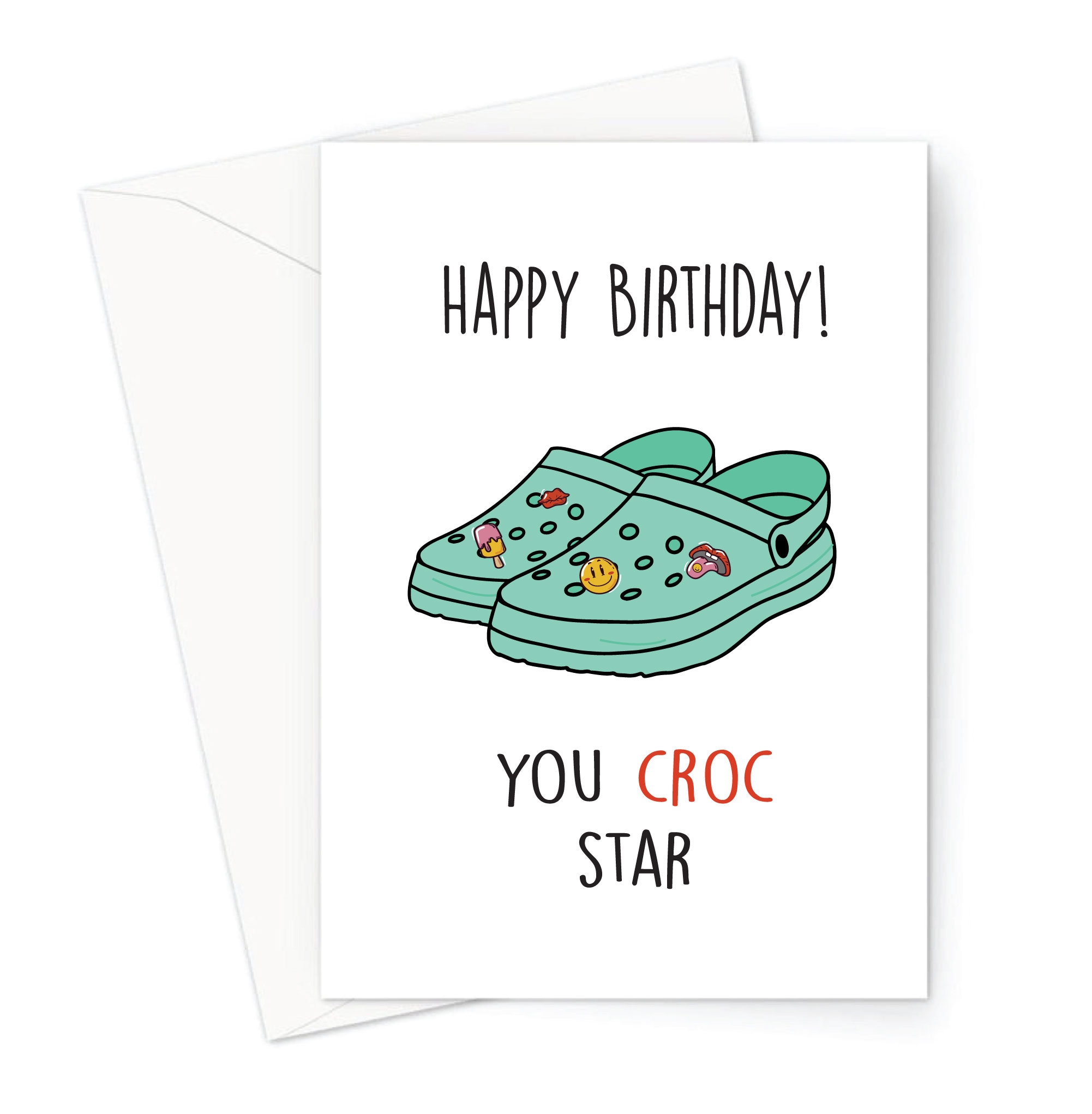 Happy Birthday Crocs Star Croc Shoes-cheeky Birthday Card - Etsy